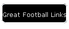 Great Football Links