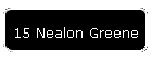 15 Nealon Greene