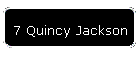7 Quincy Jackson