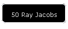 50 Ray Jacobs