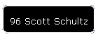 96 Scott Schultz
